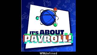 California! The Basics for Employees and Payroll Pros. (Episode 121)