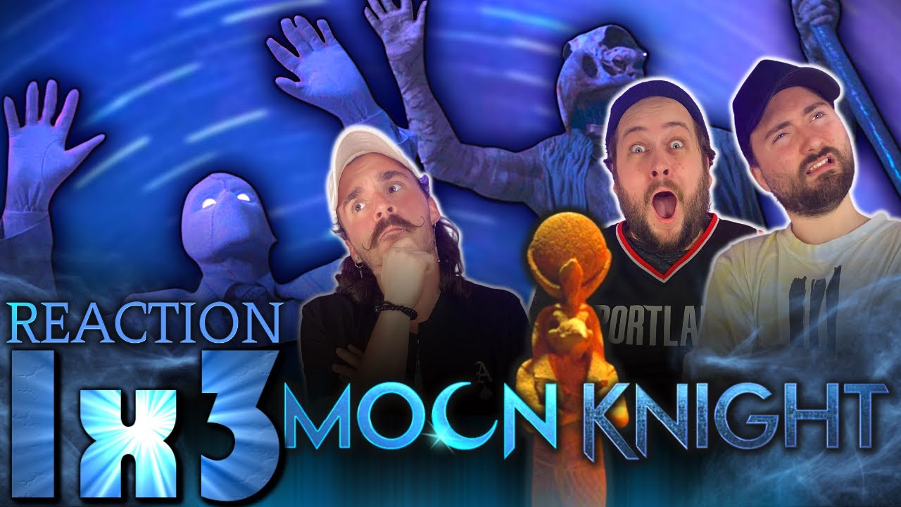 MoonKnight 1x3 REACTION!!!! "The Friendly Type”