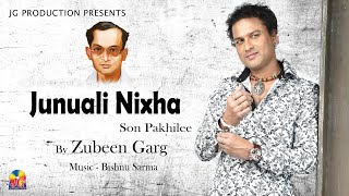 Junuali Nixha || Son Pakhilee || Zubeen's || Jyoti Sangeet