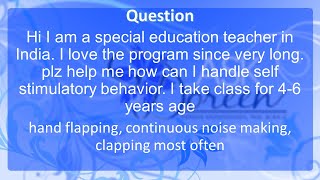 Ask Dr. Doreen: How to Handle Self-Stimulatory Behaviors (Stimming) in the Classroom