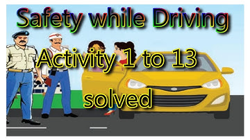 Safety while Driving / Chapter 10/  class 8th / PSEB / Solved Activity 1 to 13