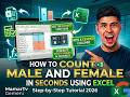 How to Count Male and Female in Seconds using Excel Formula. (Tutorial 2026)