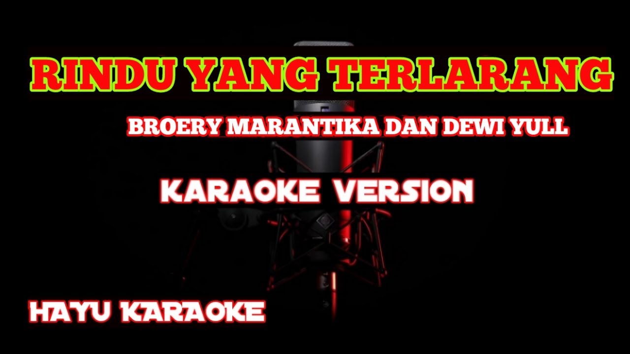 RINDU YANG TERLARANG KARAOKE DUET YouTube
