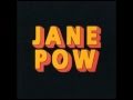 Jane Pow - Walker