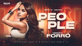 Becky G - People ft. Libianca - DJ Felipe Alves - VERSÃO FORRÓ