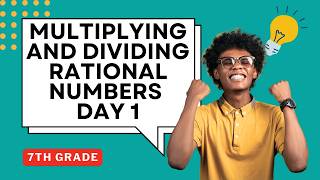 Multiplying and Dividing Rational Numbers Guided Notes for 7th Grade Math