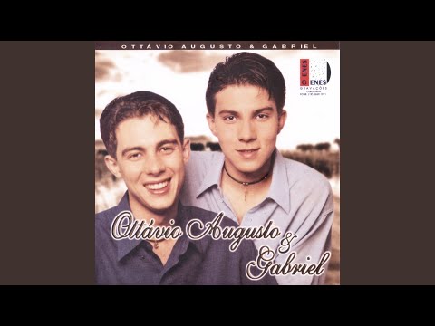 Otávio Augusto & Gabriel - O Peão & A Flor 