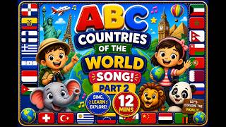 ABC COUNTRIES OF THE WORLD SONGS for Kids Learn Countries Letters Landmarks FULL EPISODE 2