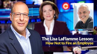 The Lisa LaFlamme Lesson: How Not to Fire an Employee | Fire Away S5E9