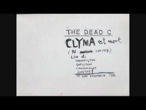 The Dead C - Clyma Est Mort | Releases | Discogs