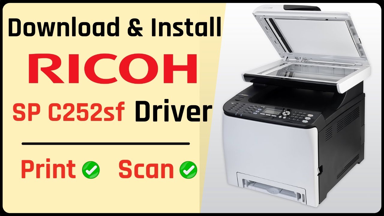 How to download and install RICOH SP C252sf drivers for printing