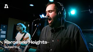 Kerosene Heights - Sunsetting | Audiotree Live