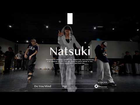 Natsuki " Do You Mind / Vedo & Chris Brown " @En Dance Studio SHIBUYA