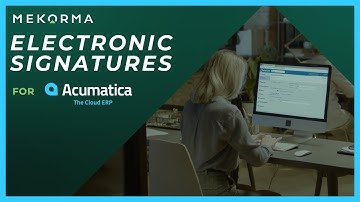 Electronic Signatures for Acumatica