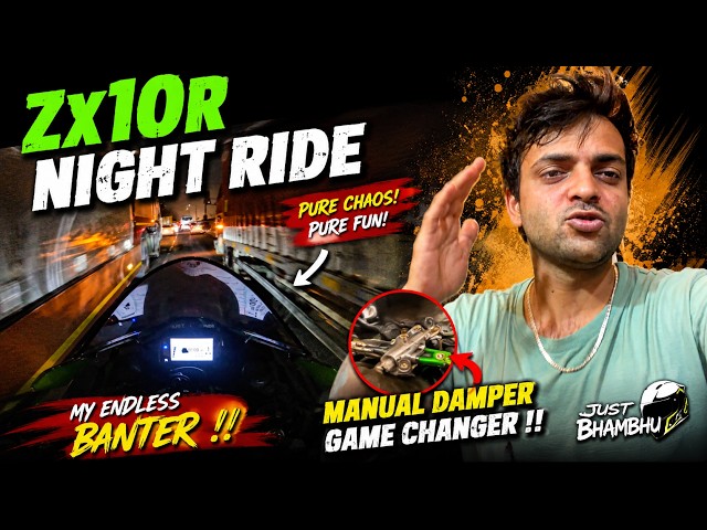 Zx10r, Night Ride, Manual damper and my endless banter !! - YouTube