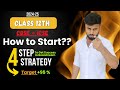 4 Step to Win Battle of Class 12 | How to start class 12th | Cbse &amp; Icse