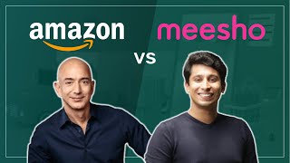 Why is Meesho the next Amazon : Business Case Study