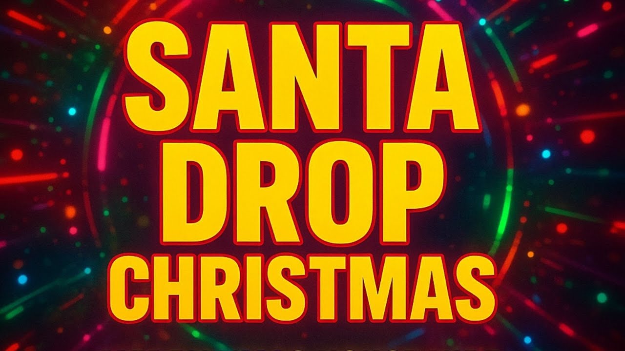 Santa Drop Christmas – Merry Xmas House Vibe - YouTube