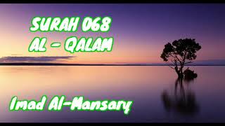 SURAH 068 AL-QALAM (Imad Al-Mansary)