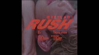 Troye Sivan - Rush (Extended Version)