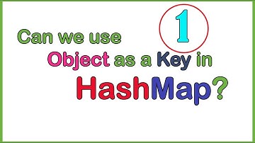 Object As a Key in HashMap Example 1