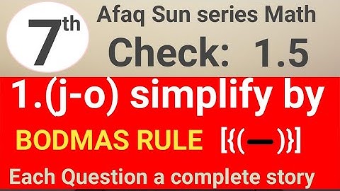 Check 1.5 question 1 (j-o) afaq Sun series Mathematics 7 || BODMAS RULE || waseem academy 