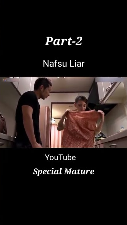 Film Dewasa Nafsu Liar Part 2