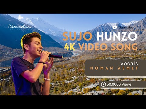 Sujo Hunzo | Noman Asmet | Brushaski Song in 4K | Hunza Valley | Gilgit Baltistan | #cokestudio