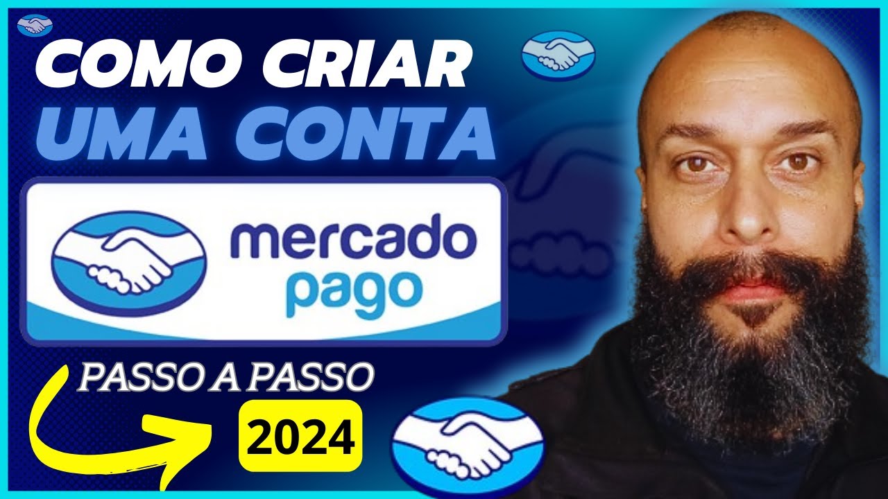 como-criar-uma-conta-no-mercado-pago-2024-passo-a-passo