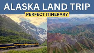 The Perfect Alaska Land Trip: Train, Bus & Flightseeing!