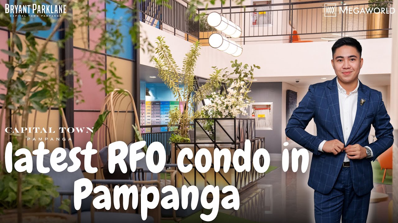 Latest RFO Condo in Capital Town Pampanga | Bryant Parklane Condo Tour & Investment Guide