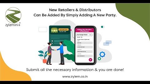 Zylemini+ | Field Force Automation Software | Adding New retailers & Distributors
