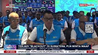 Listrik Padam Massal di Sumatera, Dirut PLN Minta Maaf #beritasatu
