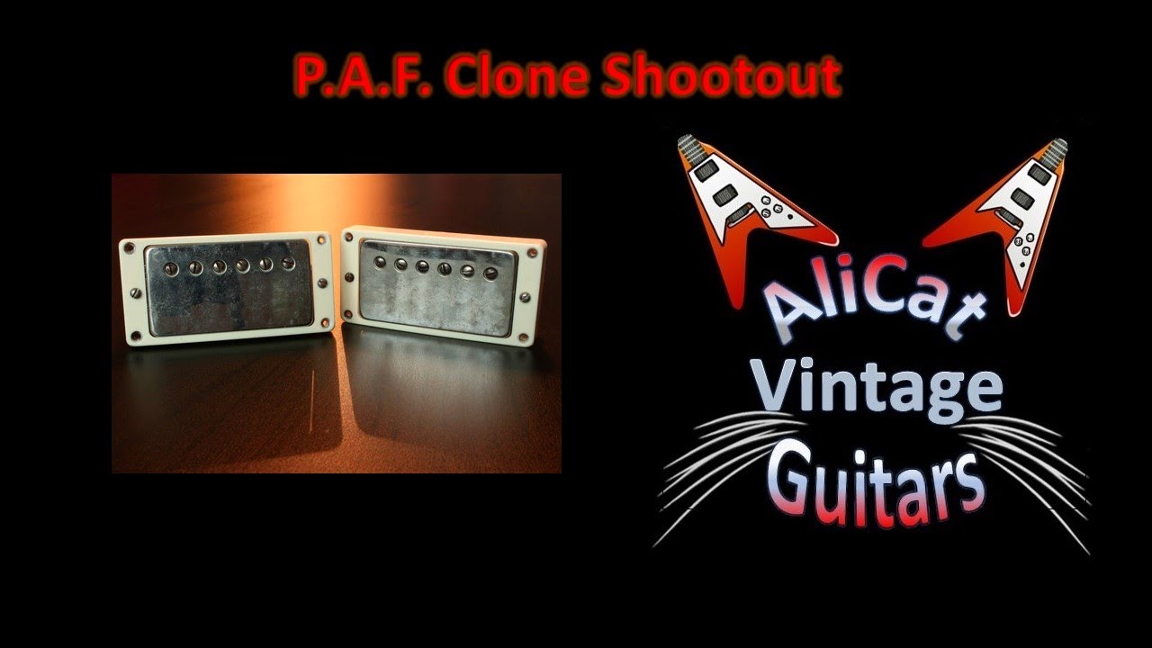 P.A.F. Clone Comparison Tim Shaw, WIZZ and Custom Bucker
