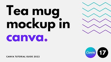 How to design a mug mockup in 1 mins | Canva Guide | #Canva Tutorial 2022 #17