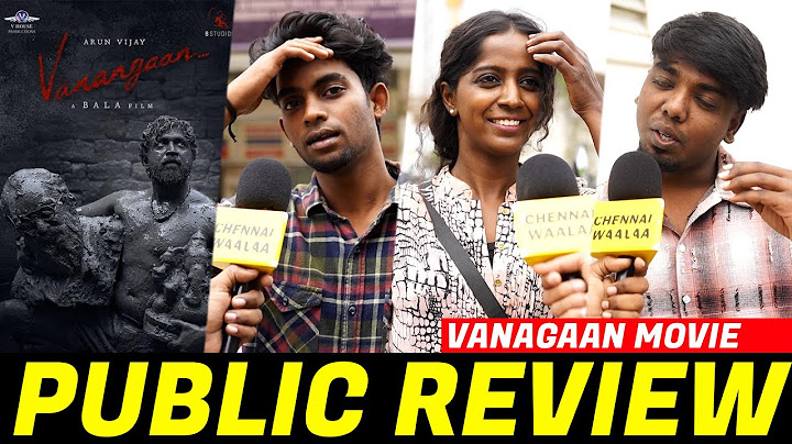 Vanangaan Public Review | Vanangaan Movie Review | Vanangaan Review | Arun Vijay | CW!