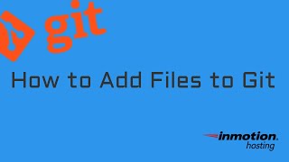 How to Add Files to Git (3 of 6)