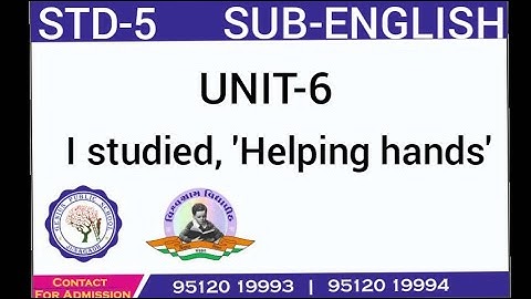 STD 5 | ENGLISH | UNIT 6 | I STUDIED HELPING HAND