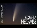 Kometa NEOWISE - Astronarium 103