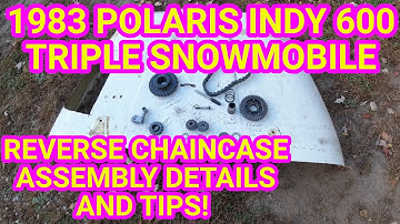 INDY 600 PART 5: REVERSE CHAINCASE UPGRADE ASSEMBLY DETAILS AND TIPS! VINTAGE TRIPLE SNOWMOBILE!