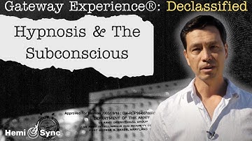 Hypnosis & Subconscious Programming |  Ep. 3 Gateway Experience® Declassified with Garrett Stevens