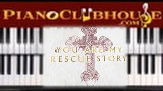 🎹RESCUE STORY - Zach Williams (easy piano tutorial lesson free)