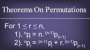 Proofs Of Theorems On Permutations / Permutations And Combinations / Maths Algebra