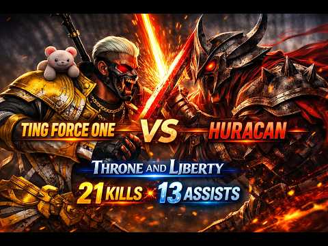 Throne and Liberty Guild Fight — 21 Kills 13 Assists | Ting Force One vs Huracan PvP