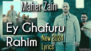 Ey Ghafuru Rahim (Kurdish) -  Maher Zain (Lyrics) New 2024 Resimi
