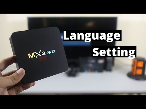Video How to Change Language on MXQ Pro Android TV Box - youtube
