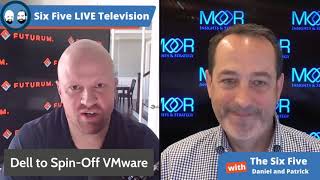 Dell Spins Off VMware - Episode 73 - Six Five Podcast