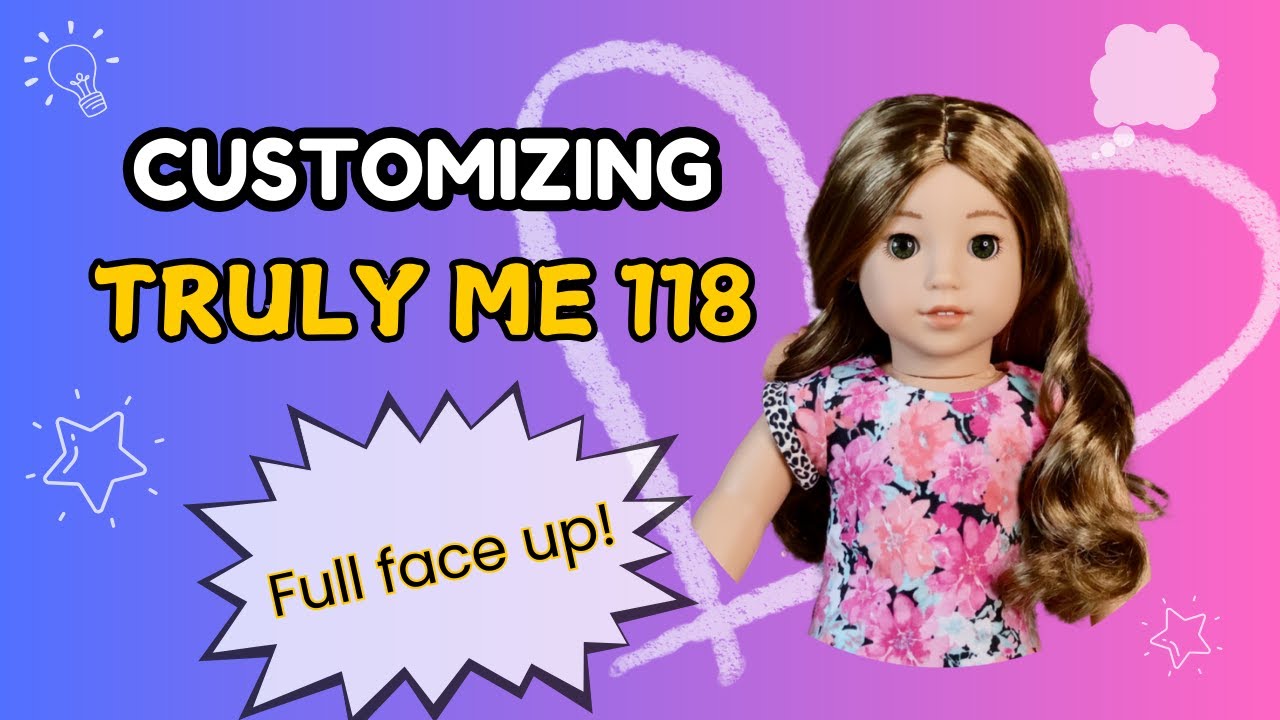 Customizing Truly Me 118