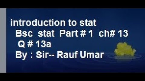 ch13 time series q13a introduction to statistical theory sher muhammad chaudry book/stats rauf