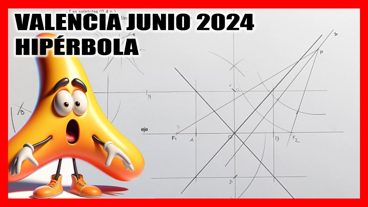 Ej 4 HIPÉRBOLA ⚔️​​​​​​​​ PAU Valencia JUNIO 2024 ​💪 Examen SELECTIVIDAD dibujo técnico resuelto